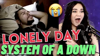 FIRST TIME reacting to System Of A Down Lonely Day | Opera Singer Reacts