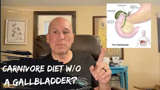 "How does one's body "adapt" to not having a gallbladder?" A Carnivore Question