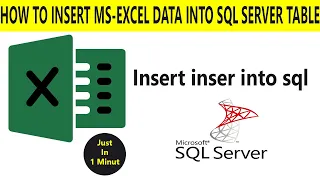 HOW TO INSERT EXCEL DATA INTO SQL SERVER TABLE | Just INn1 Minute | GSS TECHNOLOGY