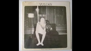 Vulcan - Title Track (aka "Meet Your Ghost") (1981)