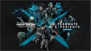 The Teammate Experience Part 2 - Ghost Recon Breakpoint Livestream