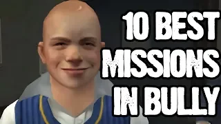 10 BEST Missions in Bully Scholarship Edition!