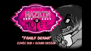 [SOUND DESIGN]: Hazbin Hotel (Pilot): "Family Drama" Comic Dub