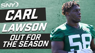 Jets confirm Carl Lawson out for season, a catastrophic blow to defense | Jets Preseason | SNY