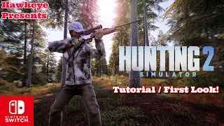 Hunting Simulator 2 - Tutorial / First Look (Nintendo Switch)