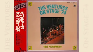 The Ventures    On Stage '74 Side-1.Side-2. (Live Album)1974