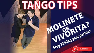 TANGO TIPS & TECHNIQUE:  "Molinete" or "Vivorita"???  Stop kicking your partner!