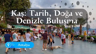 Kaş İlçe Merkezi | Antalya (4K Video)