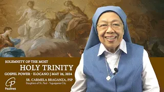 Gospel Power  (Ilocano) - May 26, 2024 | Solemnity of the Most Trinity