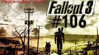 #106 - Let's Play "Fallout 3" (uncut) - Endlich durch das Tor durch