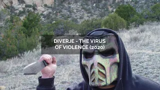 DIVERJE - THE VIRUS OF VIOLENCE (OFFICIAL VIDEO)