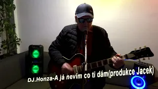 DJ. Honza - A já nevím co ti dám (official audio)