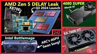 AMD Zen 5 X870E DELAY Leak, Nvidia RTX 4080 SUPER, RX 7600 XT, Intel Battlemage | Broken Silicon 242