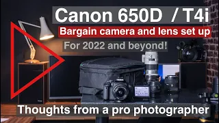 Canon 650D/ Rebel T4i in 2022? A review and lens suggestions from a pro photographer