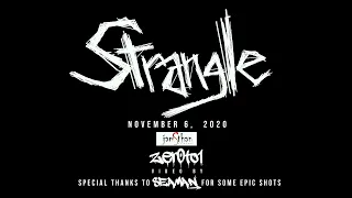 Strangle - Live November 6, 2020 // zerotoone