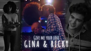 Ricky & Gina ||  Give me your love (3x08 + Chocolates edit 🍫👀)