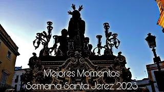 [HD] Mejores Momentos Semana Santa Jerez 2023