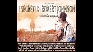 I Segreti di Robert Johnson  - un film di Dario Aspesani (ITA sub ITA)