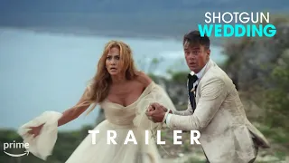 SHOTGUN WEDDING (2022) TRAILER