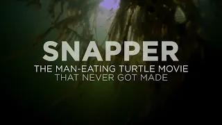 TRAILER - Snapper: The Man-Eating Turtle Movie That Never Got Made!! [SCREAMBOX]