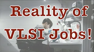 Should you choose VLSI Design as a Career? | Reality of Electronics Jobs in India | Rajveer Singh