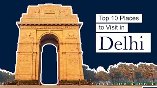 Top 10 Must-Visit Places in Delhi | Things to do/see || New Delhi