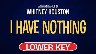 Whitney Houston - I Have Nothing | Karaoke Lower Key