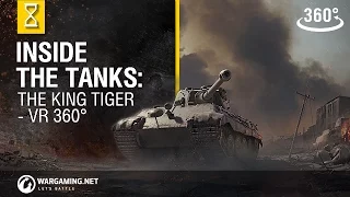 World of Tanks - Inside The Tanks: The King Tiger 360 VR
