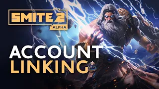 SMITE 2 - Account Linking Guide