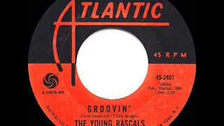 1967 HITS ARCHIVE: Groovin’ - Young Rascals (a #1 record--mono)