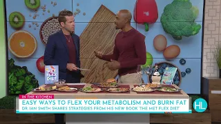 Here are ways to BOOST your metabolism and burn fat with 'The Met Flex Diet' | Houston Life | Live