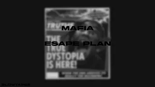 travis scott ~ mafia / escape plan (slowed + reverb)