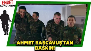 AHMET BAŞÇAVUŞ'TAN BASKIN | Emret Komutanım