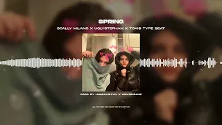 [FREE FOR PROFIT] SCALLY MILANO X UGLYSTEPHAN X TOXI$ - «SPRING» | TYPE BEAT