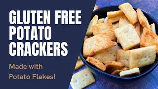 Gluten Free Potato Crackers | Recipe with Potato Flakes