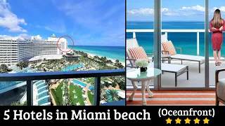 🏨Top 5 Best Hotels in MIAMI BEACH on the beach (Oceanfront) | Resorts in Miami, Florida