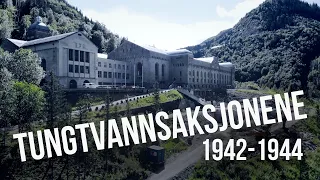 Tungtvannsaksjonene 1942-1944