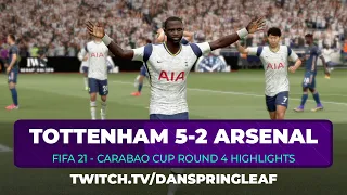 FIFA 21 | Spurs HUMILIATE The Gunners! 🤣| Tottenham Hotspur 5-2 Arsenal | Carabao Cup Round 4