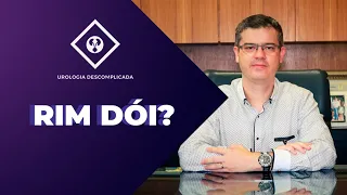 RIM DÓI? O que causa a cólica renal e dor lombar