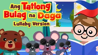 Three Blind Mice Lullaby in Filipino | Flexy Bear Original Awiting Pampatulog Nursery Rhyme