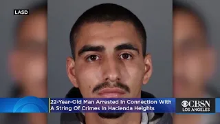 Man Arrested In Connection With Hacienda Heights Burglaries, Sexual Assault