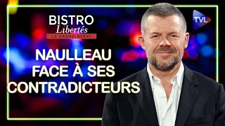 Eric Naulleau face à ses contradicteurs - Bistro Libertés - TVL