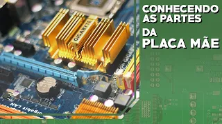 Conhecendo  Os Componentes e Conectores da Placa Mãe