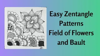 Easy Zentangle Patterns Field of Flowers and Bault from 100 Days of Tangling