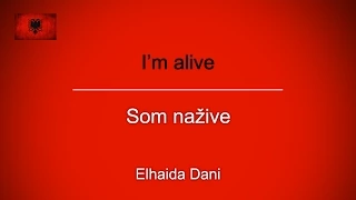 Elhaida Dani - I'm alive (SK)