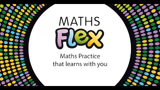 Maths Flex - a quick tour