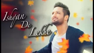 ISHQAN DE LEKHE LYRICS – SAJJAN ADEEB | PUNJABI SONG
        - 2017WithRead Lyrics