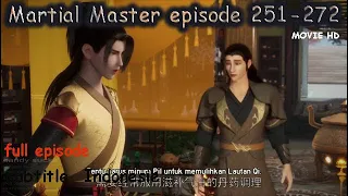 Martial Master episode 251 - 272 sub indo