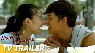 Para Sa Hopeless Romantic TV Trailer | Nadine Lustre, James Reid | 'Para Sa Hopeless Romantic'