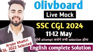 Olivboard SSC CGL 2024 live mock 11-12 May complete english solution with advance approch #olivboard